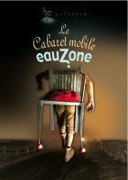 Le cabaret mobile eauZone