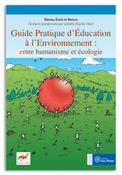 Guide pratique d'éducation à l'environnement